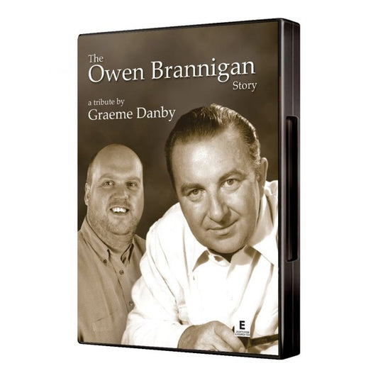 THE OWEN BRANNIGAN STORY - A TRIBUTE BY GRAEME DANBY