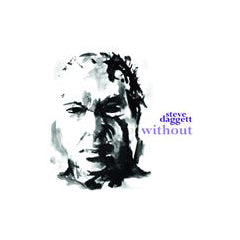 STEVE DAGGETT - WITHOUT
