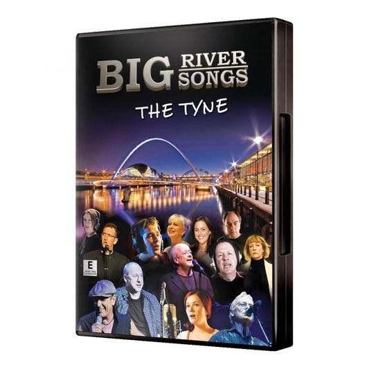 BIG RIVER BIG SONGS - Featuring Sting, Jimmy Nail, Mark Knopfler, Joe McElderry, Jill Halfpenny, Lindisfarne, Claire Rutter and many more.